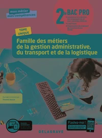 Famille des métiers de la gestion administrative du transport et de la logistique 2de Bac Pro GATL