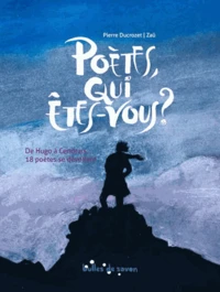 Poètes, qui êtes vous ?