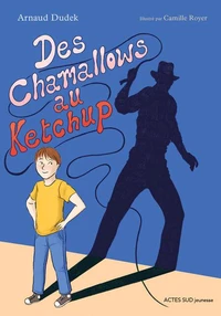 Des Chamallows au Ketchup