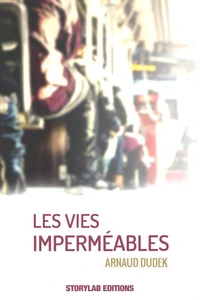 Les vies imperméables