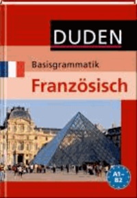 Duden - Basisgrammatik Französisch A1 - B2.