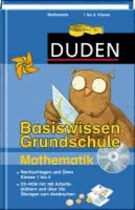 Duden - Basiswissen Grundschule Mathematik/CD-ROM - Nachschlagen und üben. Klasse 1 bis 4. CD-ROM mit 100 Arbeitsblättern und über 350 Übungen zum Ausdrucken.