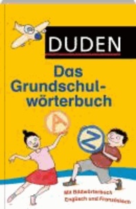 Duden - Das Grundschulwörterbuch.