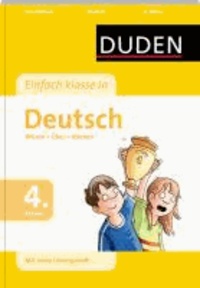 Duden - Einfach klasse in Deutsch 4. Klasse - Wissen - Üben - Können.
