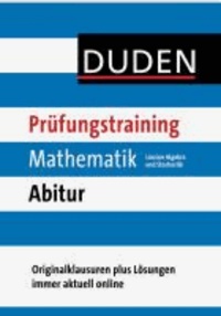 Duden Prüfungstraining Mathematik Abitur. Lineare Algebra und Stochastik - Originalklausuren plus Lösungen immer aktuell online.
