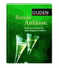 Duden - Runde Anlässe - Gedichte und Zitate für Geburtstage und Jubiläen.