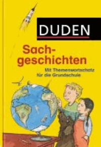 Duden Sachgeschichten - Mit Themenwortschatz für die Grundschule.