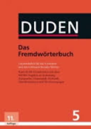  Duden Verlag - Das Fremdwörterbuch - Unentbehrlich für das Verstehen und den Gebrauch fremder Wörter.