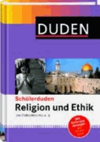 Duden. Schülerduden Religion und Ethik - Das Fachlexikon von A - Z.