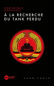 A la recherche du tank perdu