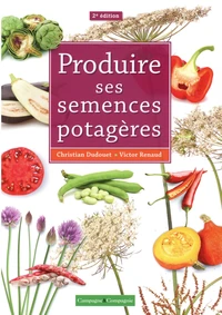 Produire ses semences potagères