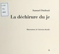 La Déchirure du je