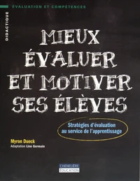 Mieux évaluer et motiver ses élèves