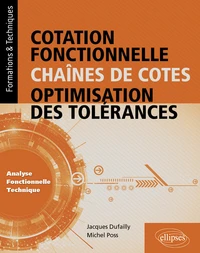 Cotation fonctionelle, chaînes de cotes, optimisation des tolérances