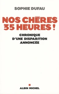 Nos chères 35 heures !