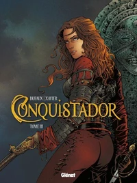 Conquistador Tome 03