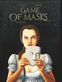 Double Masque - Volume 2 -  The Ant