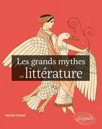 Les grands mythes en littérature