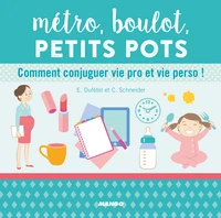 Métro, boulot, petits pots