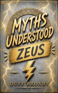 MythsUnderstood: Zeus