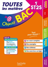 Objectif BAC - 1re ST2S Toutes les matières