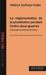 La réglementation de la prostitution pendant l'entre-deux-guerres