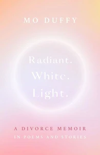 Radiant. White. Light.