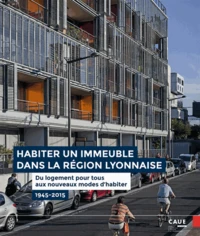 Habiter un immeuble dans la région lyonnaise