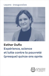 Expérience, science et lutte contre la pauvreté (presque) quinze après