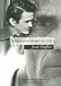 Pasolini, mort ou vif