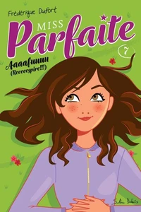 Miss parfaite v 07 aaaafuuuu (reeeeespire !!!)
