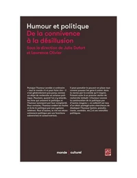 Humour et politique : de la connivence à la désillusion