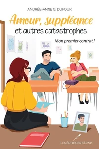 Amour, suppléance et autres catastrophes