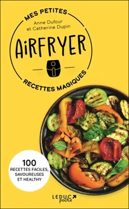 Mes petites recettes magiques Airfryer