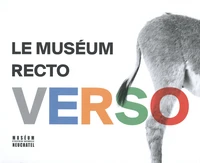 Le muséum recto verso