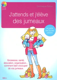 J'attends et j'élève des jumeaux
