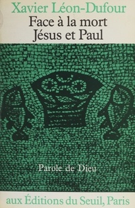  Dufour - Face à la mort, Jésus et Paul.