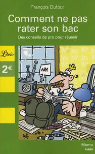 Comment ne pas rater son bac