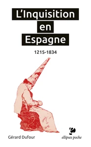 L'Inquisition en Espagne, 1215-1834