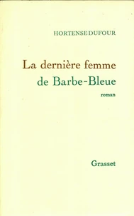 La dernière femme de Barbe-Bleue