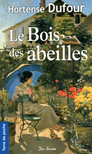 Le Bois des abeilles