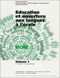 Education et ouverture aux langues à l'école volume 1, 1e enfantine, 2e année primaire