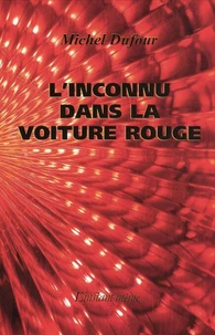 L inconnu dans la voiture rouge