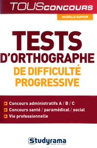 Tests d'orthographe de difficulté progressive