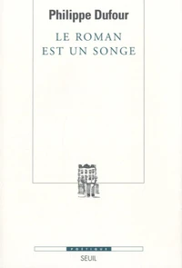 Le roman est un songe