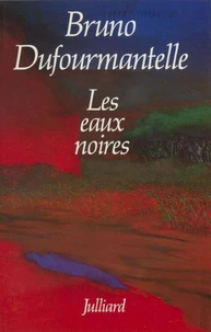 Les eaux noires
