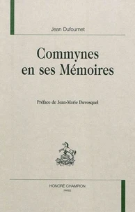 Commynes en ses Mémoires