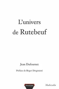 L'univers de Rutebeuf