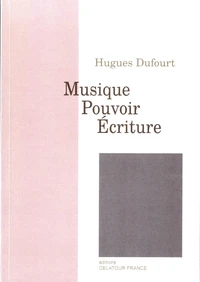 Musique, pouvoir, écriture