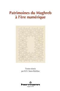 Patrimoines du Maghreb à l'ère numérique